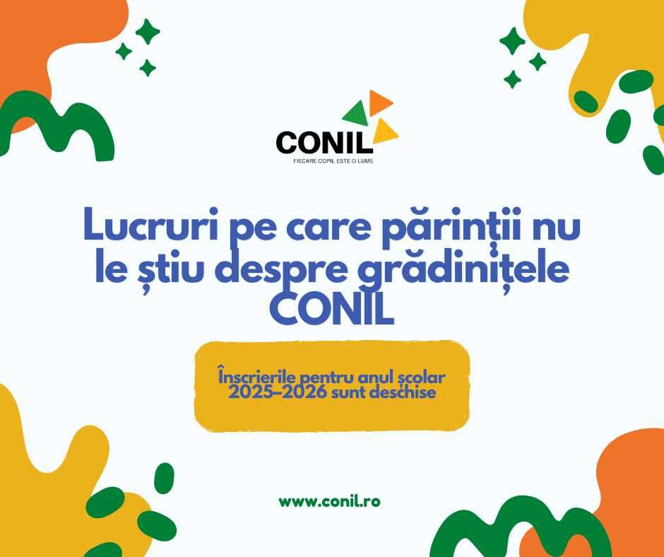Lucruri pe care părinții nu le știu despre grădinițele CONIL